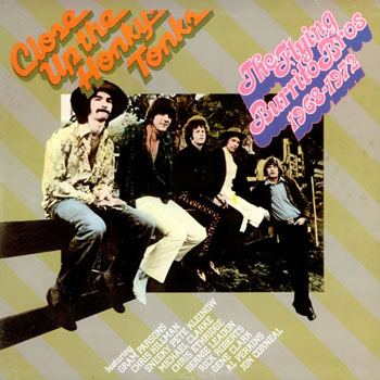 The Flying Burrito Brothers<BR>Close Up The Honky Tonks (1974)