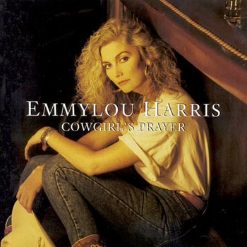 Emmylou Harris<BR>Cowgirl's Prayer (1993)