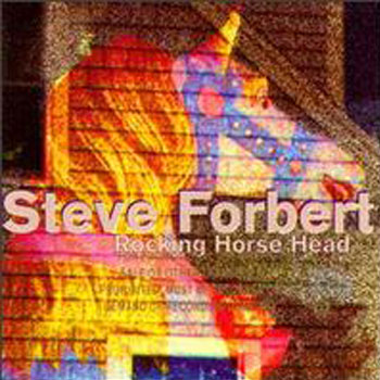 Steve Forbert<BR>Rocking Horse Head (1996)