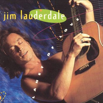 Jim Lauderdale <BR>Planet of Love (1991)