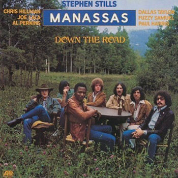 Manassas<BR>Down the Road (1973)