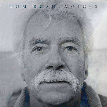 Tom Rush<BR>Voices (2018)